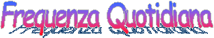 Frequenza Quotidina